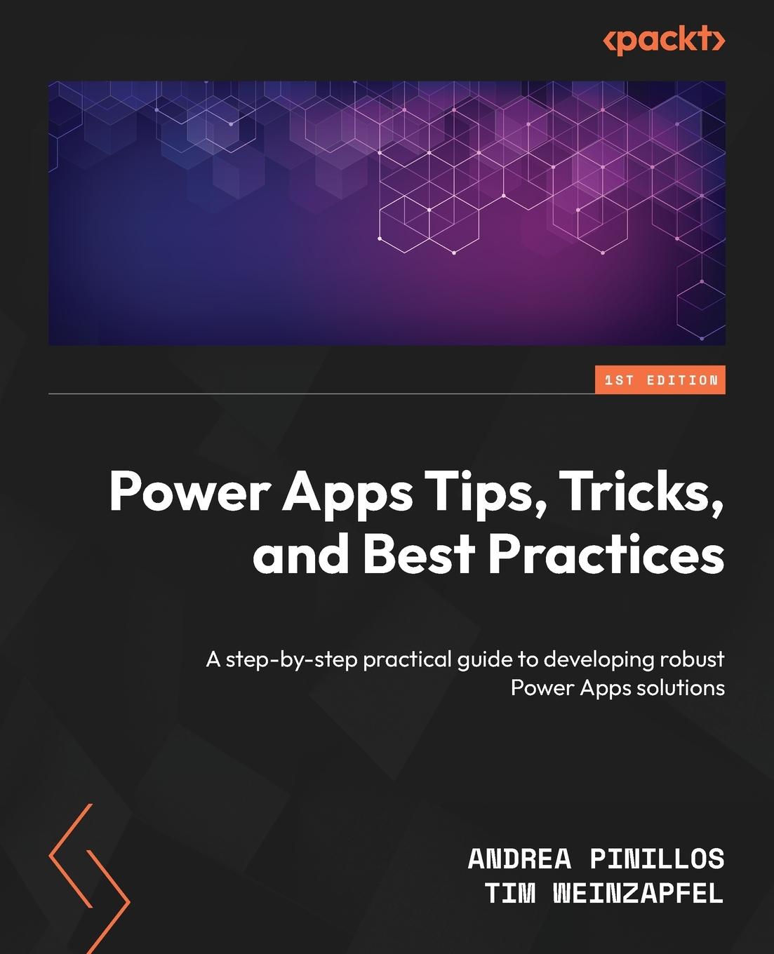 Cover: 9781835080078 | Power Apps Tips, Tricks, and Best Practices | Andrea Pinillos (u. a.)