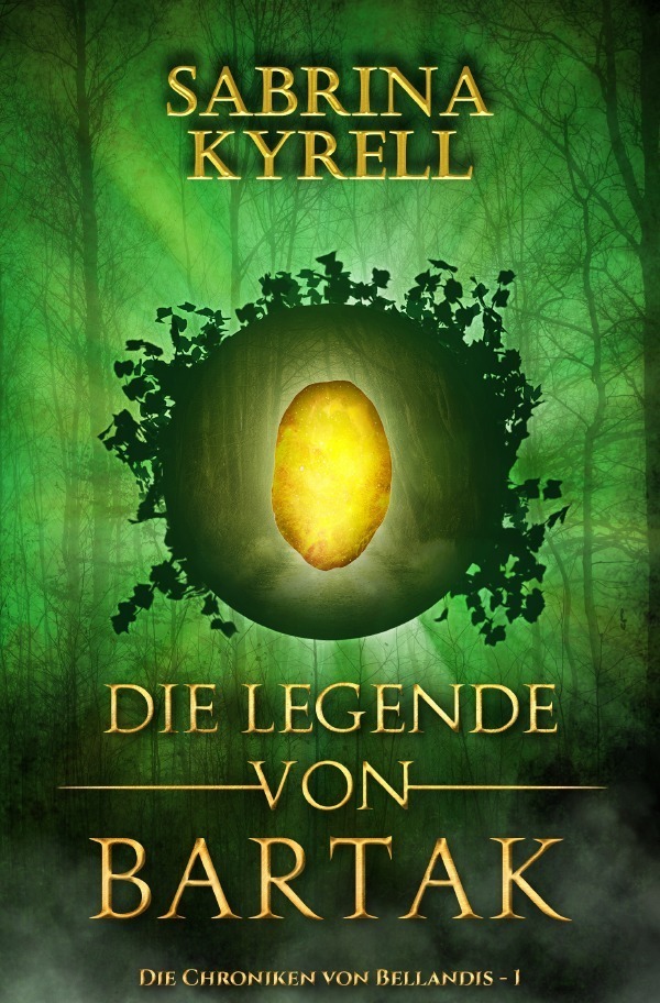 Cover: 9783754967850 | Die Legende von Bartak | Sabrina Kyrell | Taschenbuch | 400 S. | 2022