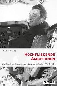 Cover: 9783593512198 | Hochfliegende Ambitionen | Thomas Raabe | Taschenbuch | 175 S. | 2020