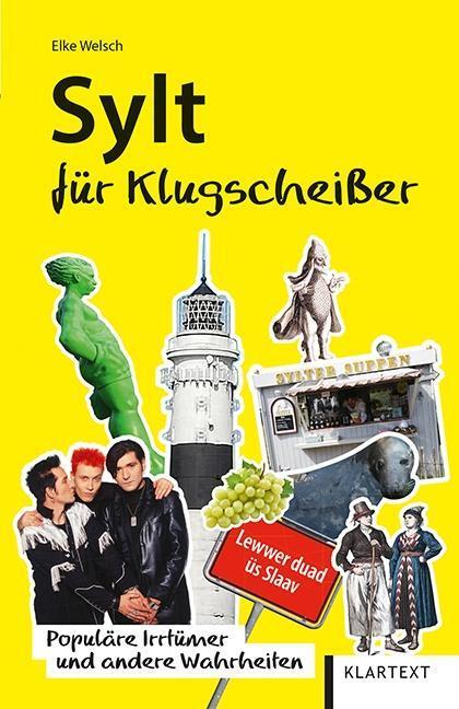 Cover: 9783837521900 | Sylt für Klugscheißer | Elke Welsch | Taschenbuch | 104 S. | Deutsch