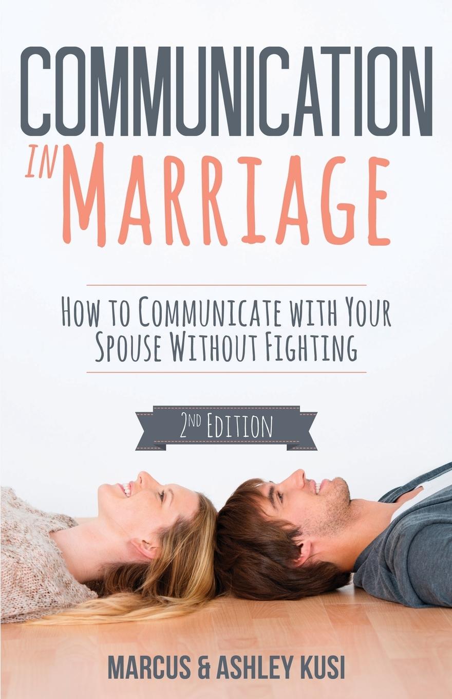 Cover: 9780998729121 | Communication in Marriage | Marcus Kusi (u. a.) | Taschenbuch | 2017