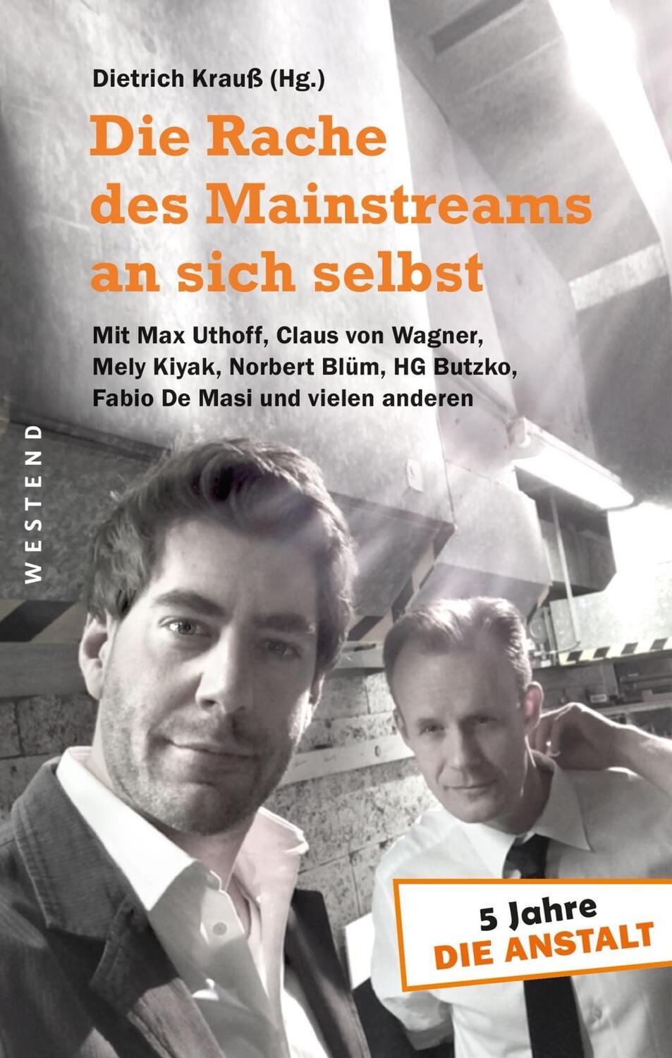 Cover: 9783864892479 | Die Rache des Mainstreams an sich selbst | Dietrich Krauss | Buch