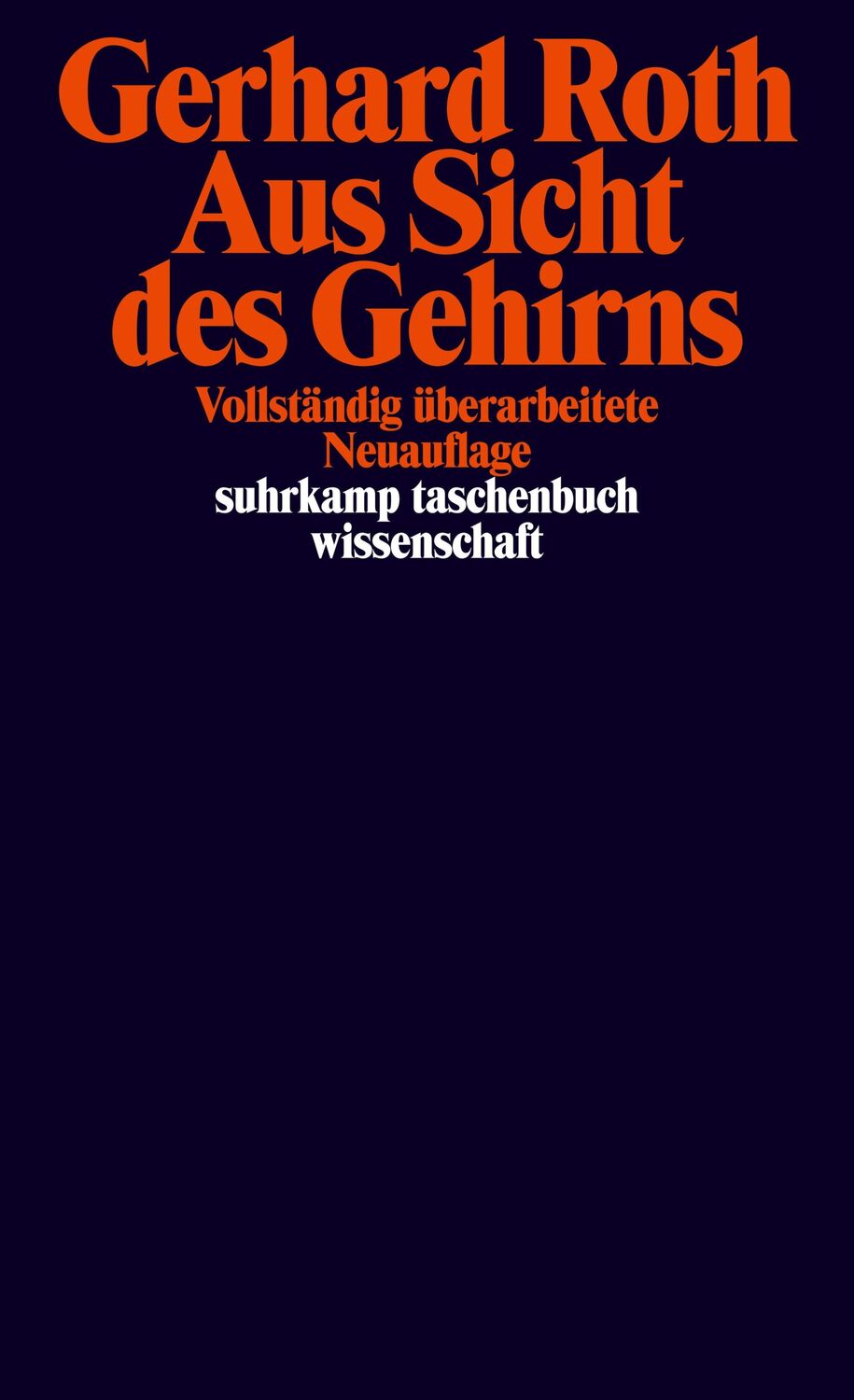 Cover: 9783518295151 | Aus Sicht des Gehirns | Gerhard Roth | Taschenbuch | 243 S. | Deutsch