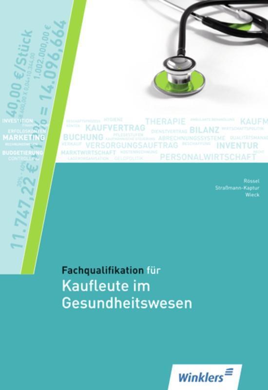 Cover: 9783804556249 | Fachqualifikation für Kaufleute im Gesundheitswesen. Schülerbuch