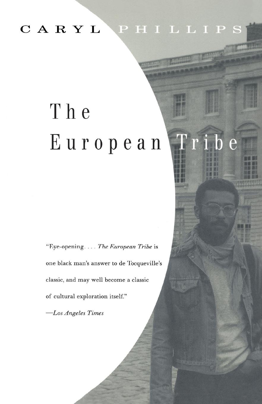 Cover: 9780375707049 | The European Tribe | Caryl Phillips | Taschenbuch | Englisch | 2000