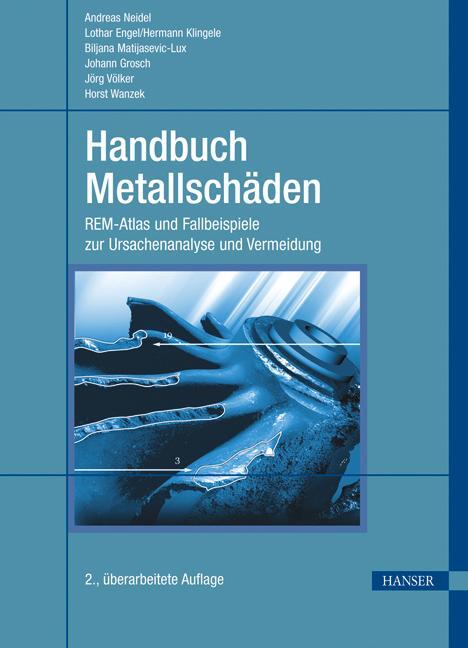 Cover: 9783446427754 | Handbuch Metallschäden | Andreas Neidel | Buch | XX | Deutsch | 2011