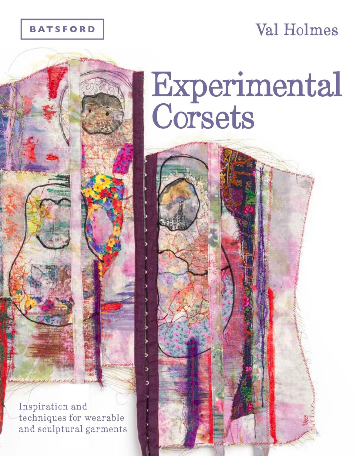 Cover: 9781849943444 | Experimental Corsets | Val Holmes | Buch | Gebunden | Englisch | 2016