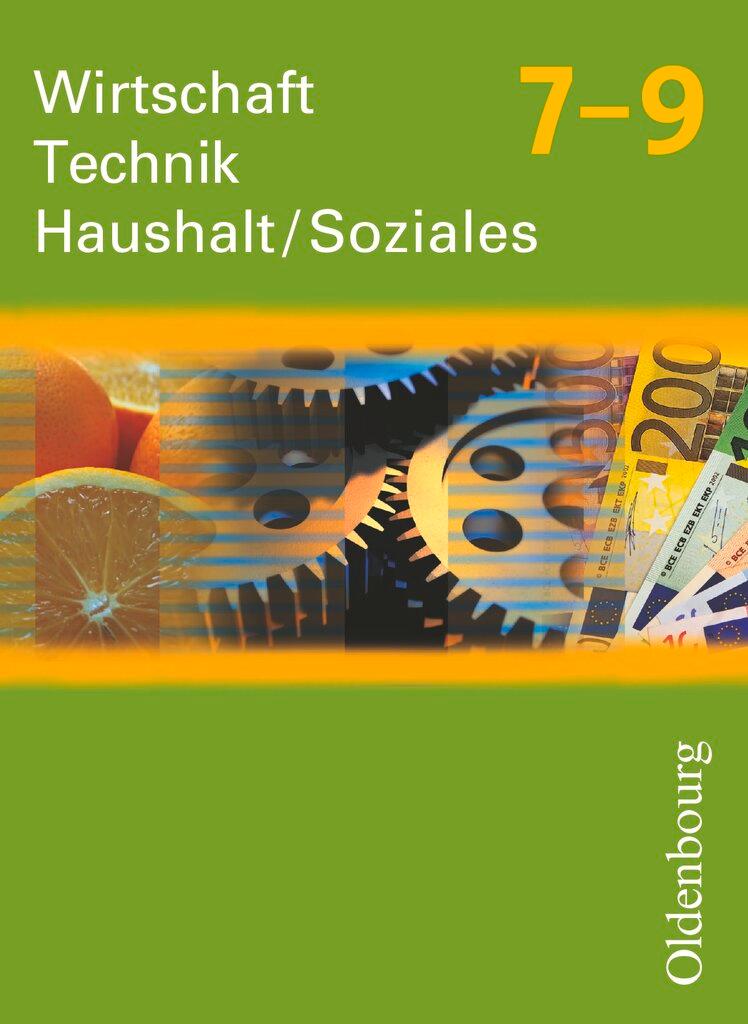 Cover: 9783637009462 | Wirtschaft-Technik-Haushalt Soziales 7-9 Neubearbeitung | Taschenbuch