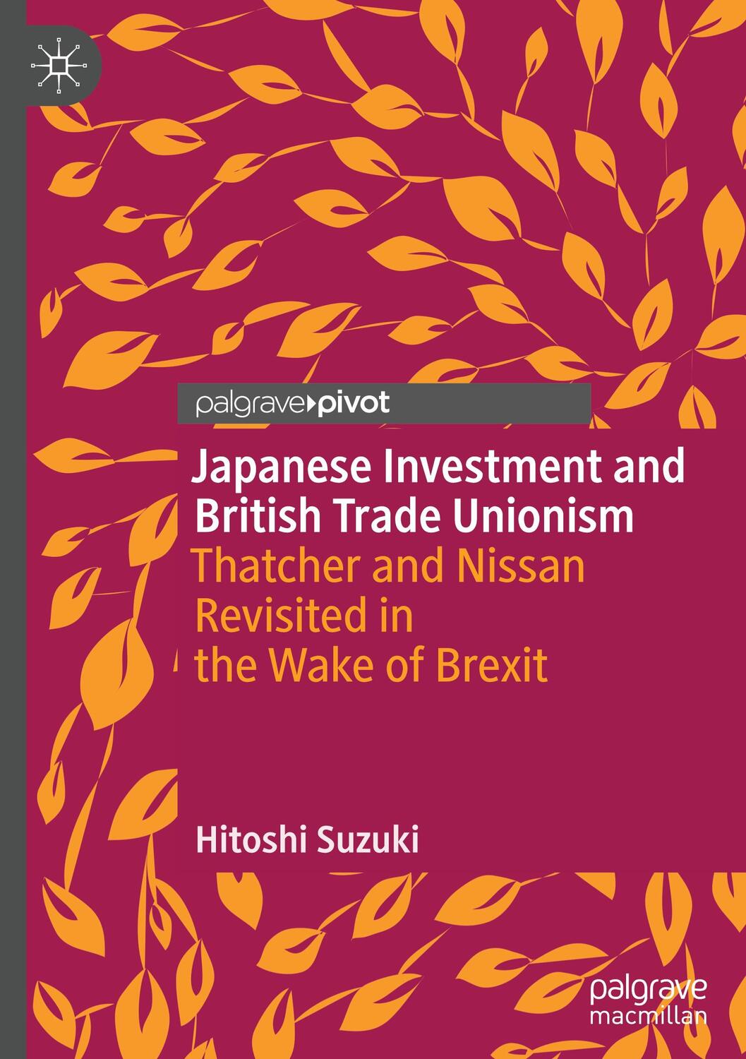 Cover: 9789811590573 | Japanese Investment and British Trade Unionism | Hitoshi Suzuki | Buch