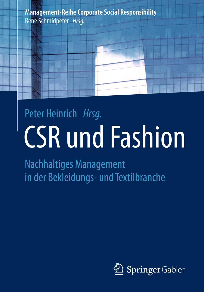 Cover: 9783662576960 | CSR und Fashion | Peter Heinrich | Taschenbuch | xv | Deutsch | 2018