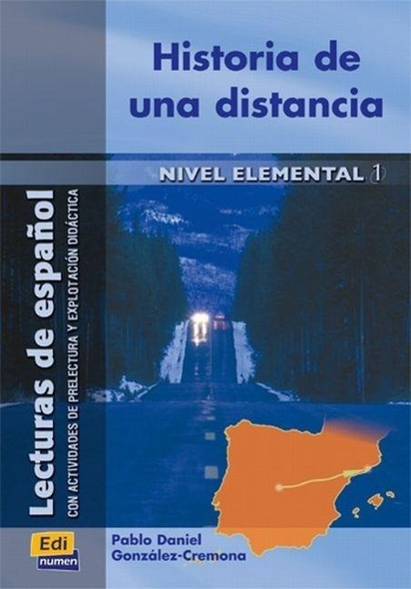 Cover: 9788489756380 | Historia de una distancia : lectura de español de nivel elemental