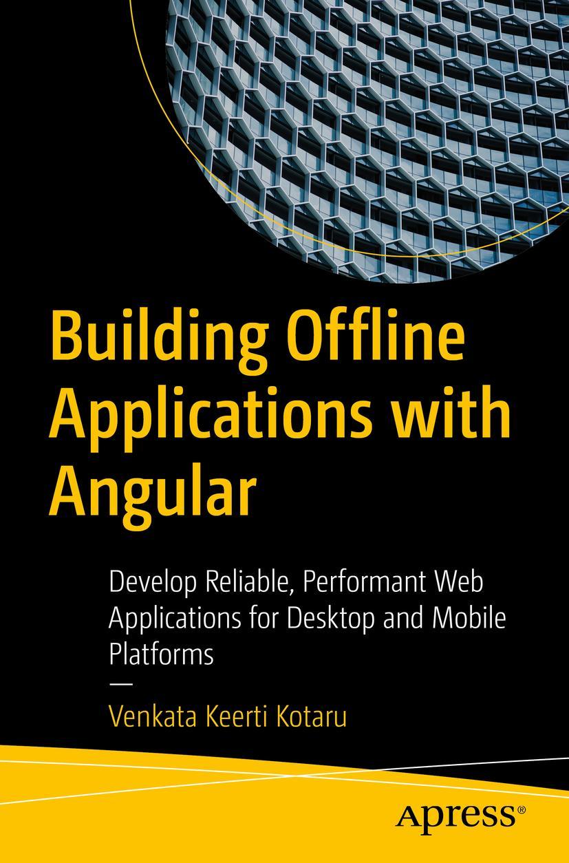 Cover: 9781484279298 | Building Offline Applications with Angular | Venkata Keerti Kotaru