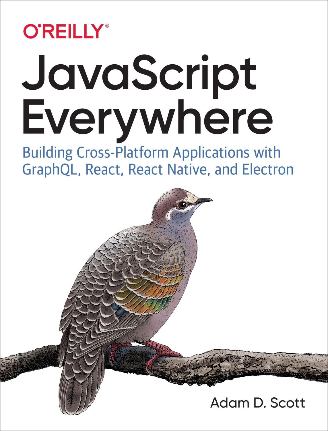 Cover: 9781492046981 | JavaScript Everywhere | Adam D Scott | Taschenbuch | Englisch | 2020