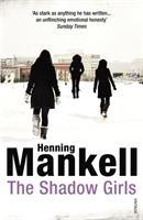 Cover: 9780099455486 | The Shadow Girls | Henning Mankell | Taschenbuch | 330 S. | Englisch