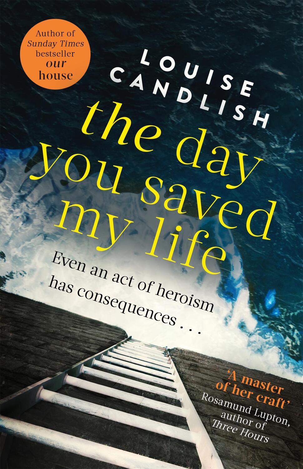 Cover: 9780751543551 | The Day You Saved My Life | Louise Candlish | Taschenbuch | 487 S.