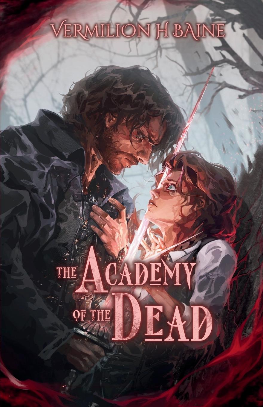 Cover: 9798988814450 | The Academy of the Dead | Vermilion H Baine | Taschenbuch | Paperback