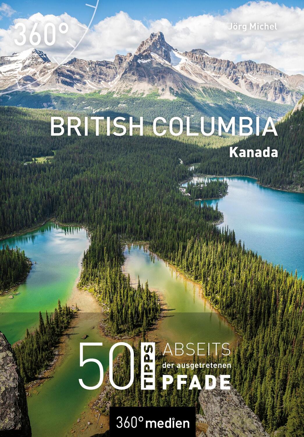 Cover: 9783968555096 | Kanada - British Columbia | 50 Tipps abseits der ausgetretenen Pfade