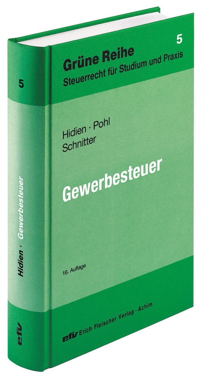 Cover: 9783816810568 | Gewerbesteuer | Jürgen W. Hidien (u. a.) | Buch | Grüne Reihe | 910 S.