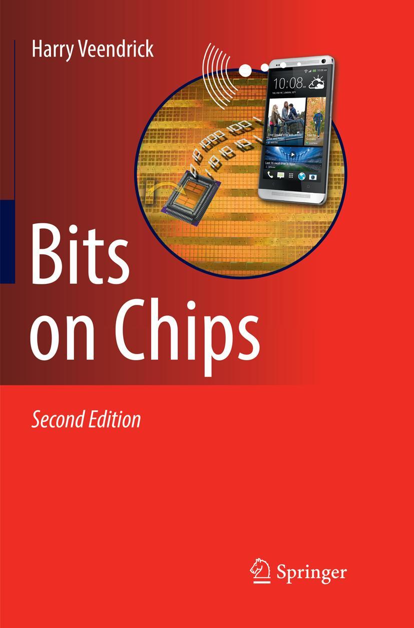 Cover: 9783030094010 | Bits on Chips | Harry Veendrick | Taschenbuch | xv | Englisch | 2019