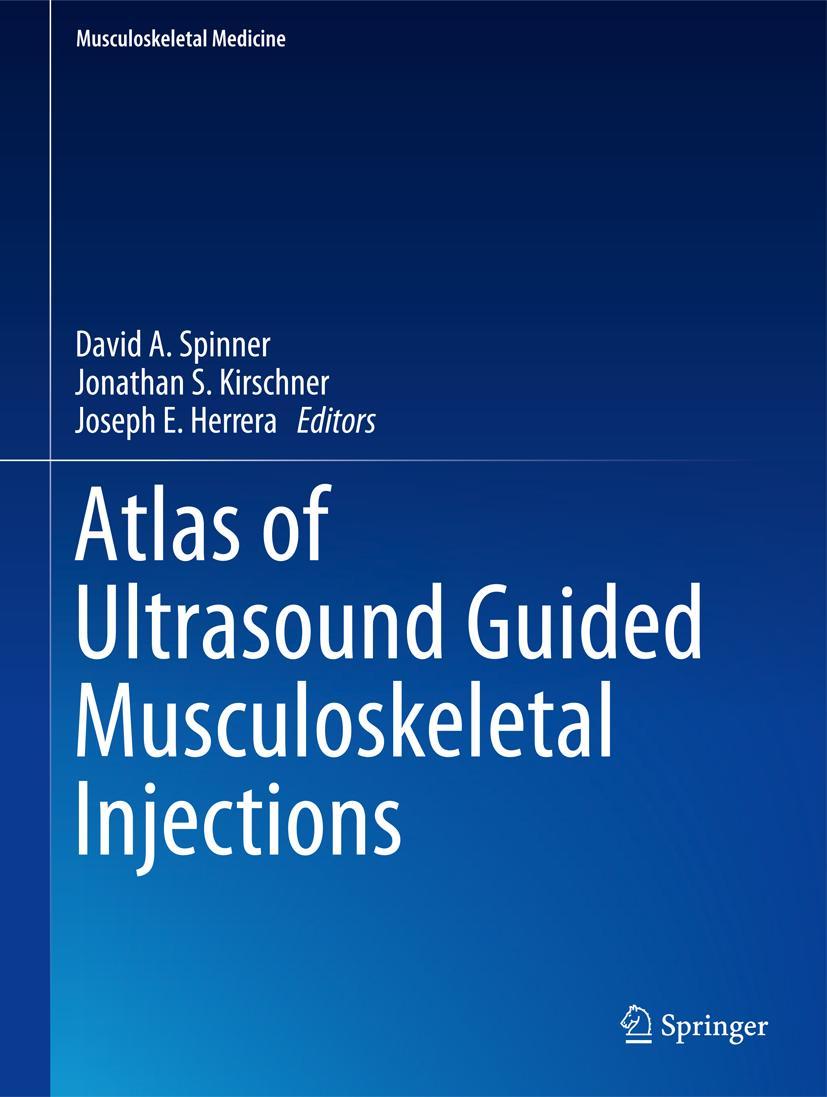 Cover: 9781461489351 | Atlas of Ultrasound Guided Musculoskeletal Injections | Buch | xvii