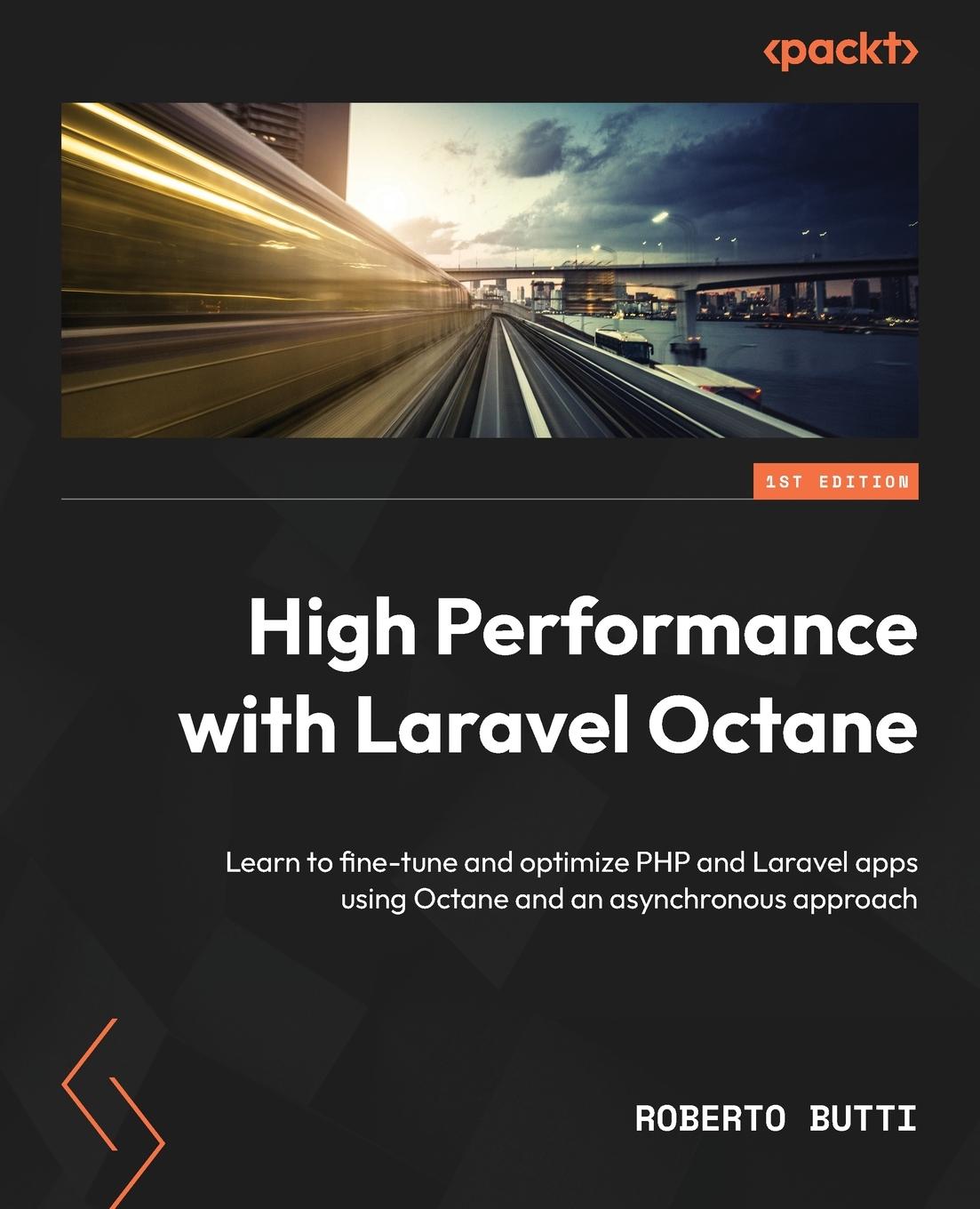 Cover: 9781801819404 | High Performance with Laravel Octane | Roberto Butti | Taschenbuch