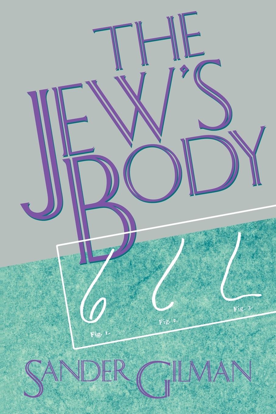 Cover: 9780415904599 | The Jew's Body | Sander Gilman | Taschenbuch | Englisch | 1991