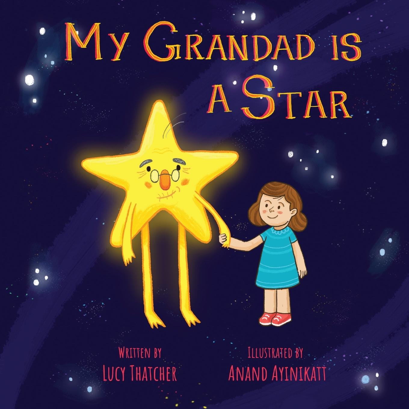 Cover: 9781838297824 | My Grandad Is A Star | Lucy Thatcher | Taschenbuch | Paperback | 2021