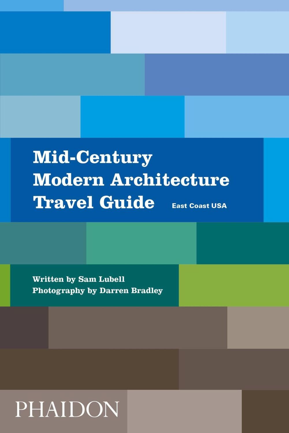 Cover: 9780714876627 | Mid-Century Modern Architecture Travel Guide | East Coast USA | Lubell