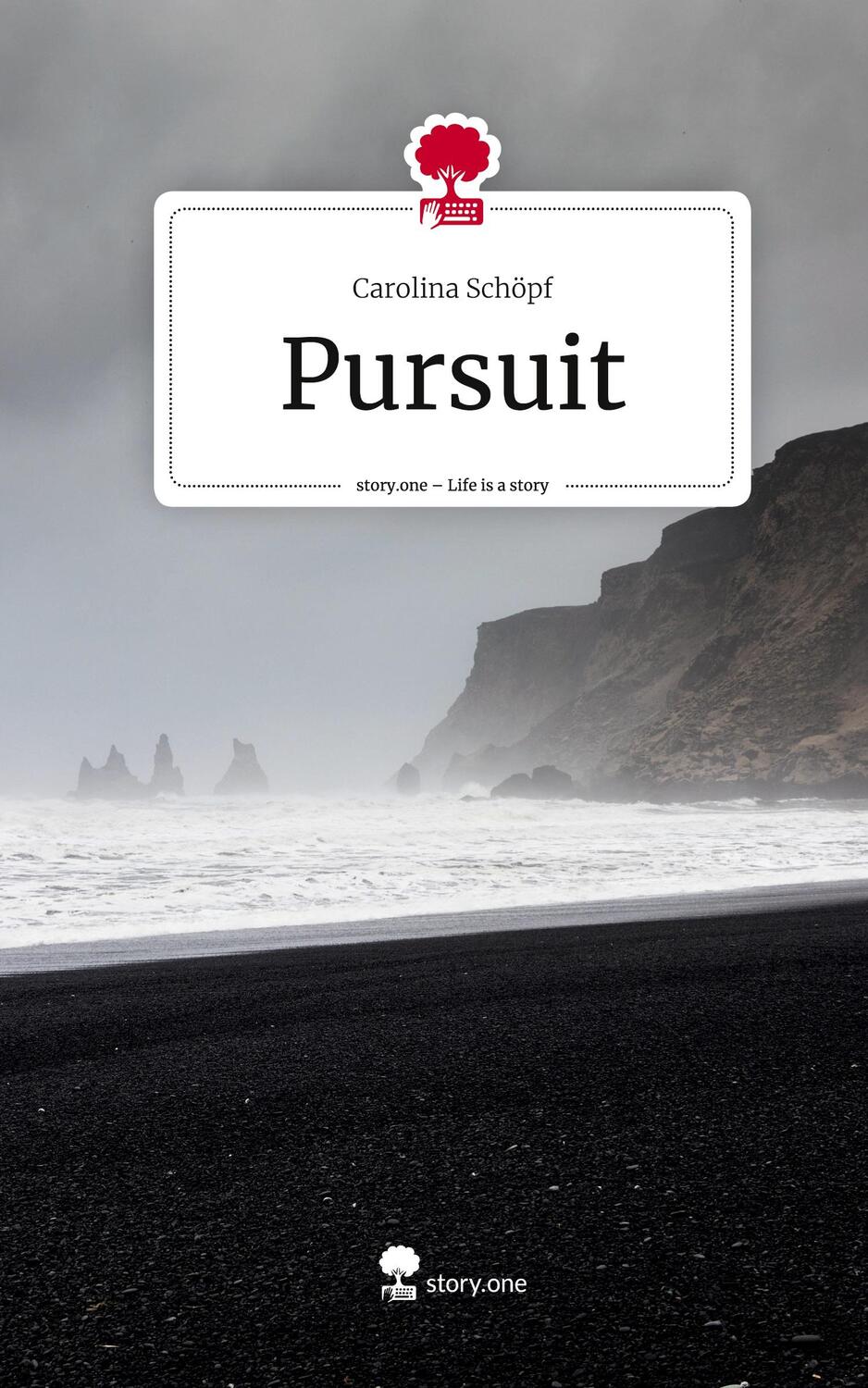 Cover: 9783711536020 | Pursuit. Life is a Story - story.one | Carolina Schöpf | Buch | 68 S.