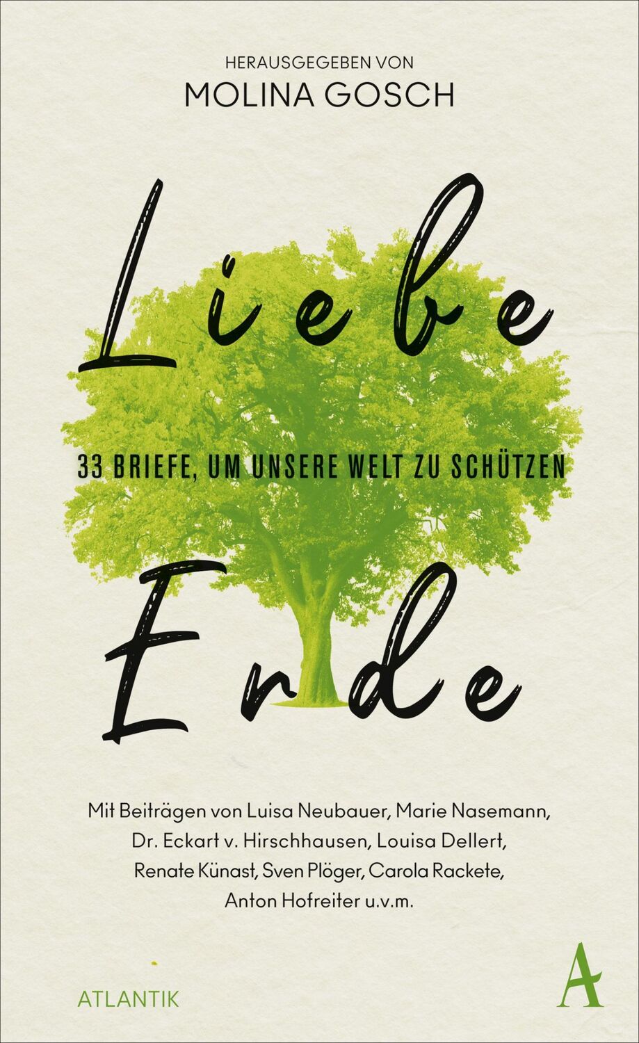 Cover: 9783455011494 | Liebe Erde | 33 Briefe, um unsere Welt zu schützen | Molina Gosch