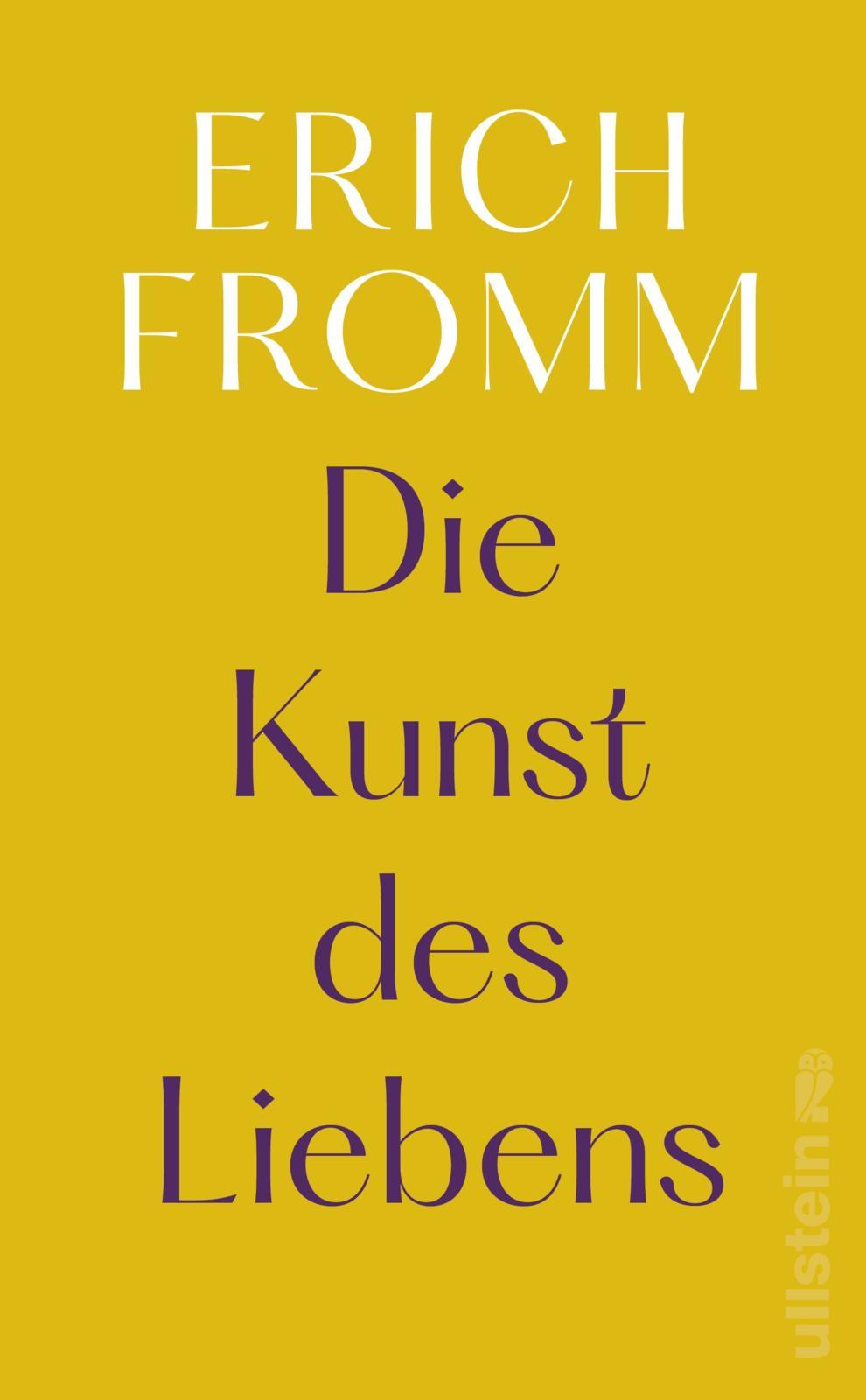 Cover: 9783548069890 | Die Kunst des Liebens | Erich Fromm | Buch | 160 S. | Deutsch | 2024