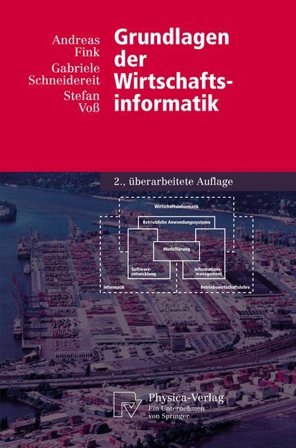 Cover: 9783790801897 | Grundlagen der Wirtschaftsinformatik | Andreas Fink (u. a.) | Buch