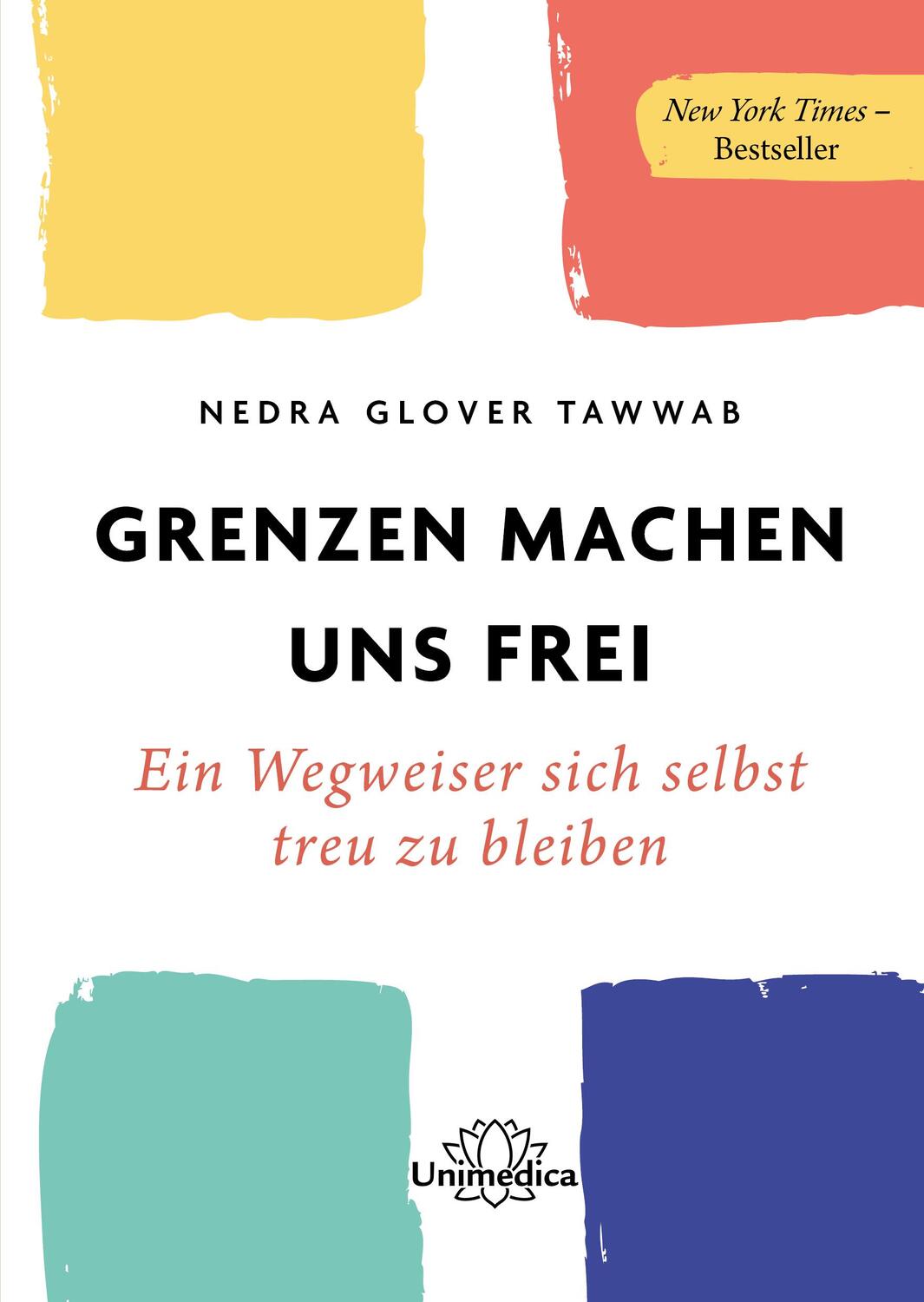 Cover: 9783962572617 | Grenzen machen uns frei | Ein Wegweiser sich selbst treu zu bleiben