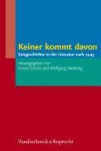 Cover: 9783525208618 | Keiner kommt davon | Zeitgeschichte in der Literatur nach 1945 | Buch