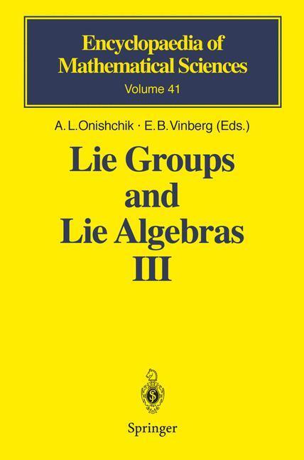 Cover: 9783540546832 | Lie Groups and Lie Algebras III | E. B. Vinberg (u. a.) | Buch | v