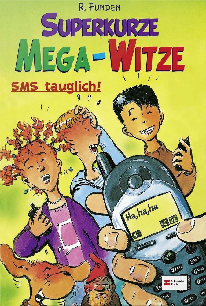 Cover: 9783505118821 | Superkurze Mega-Witze | SMS-tauglich | R. Funden | Buch | 252 S.