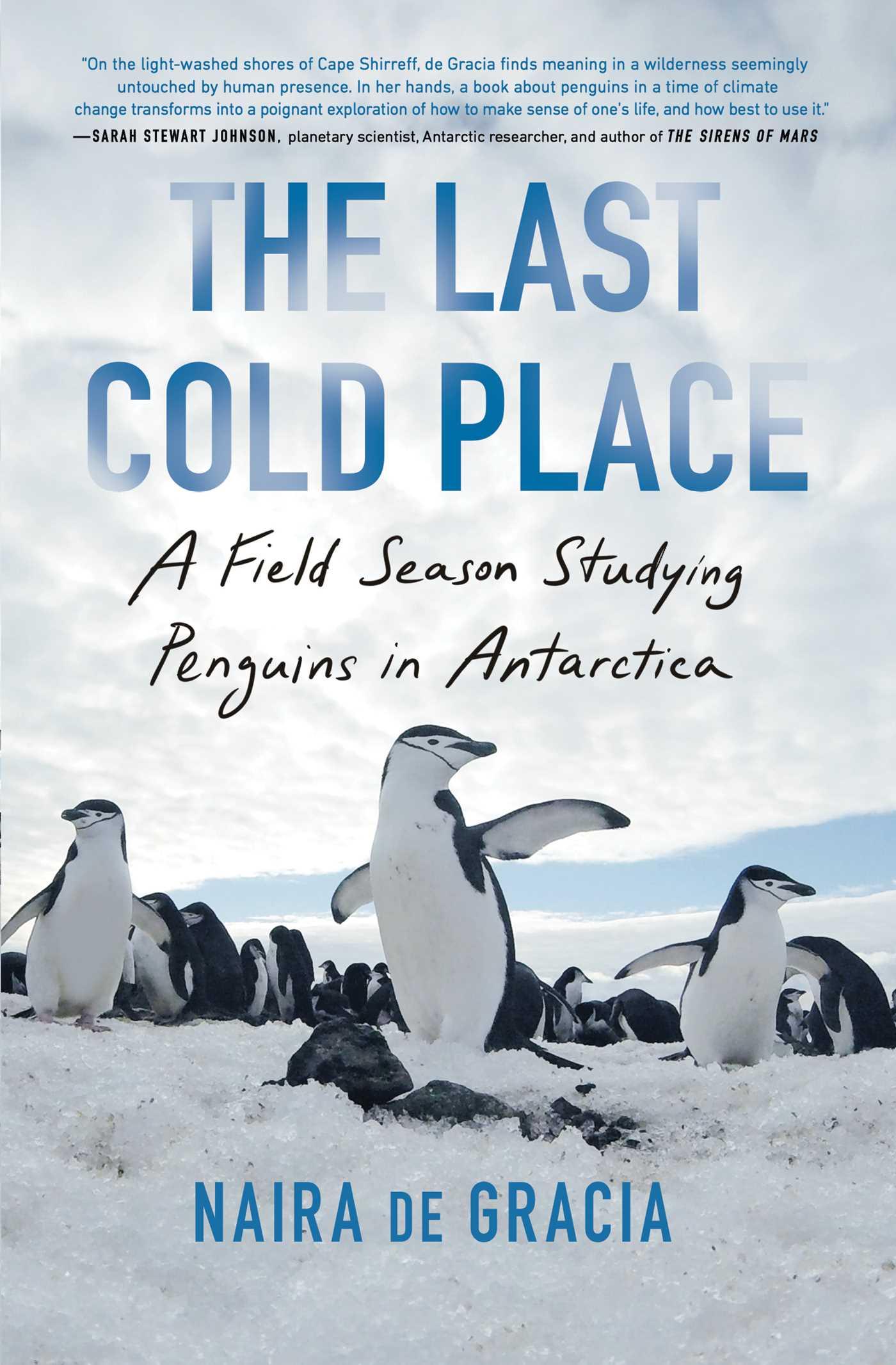 Cover: 9781982182762 | The Last Cold Place | A Field Season Studying Penguins in Antarctica