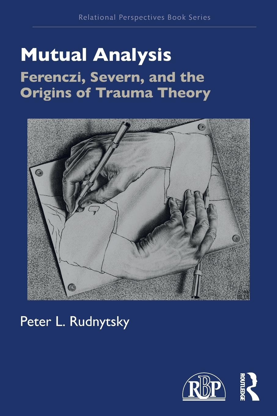 Cover: 9781032133829 | Mutual Analysis | Ferenczi, Severn, and the Origins of Trauma Theory