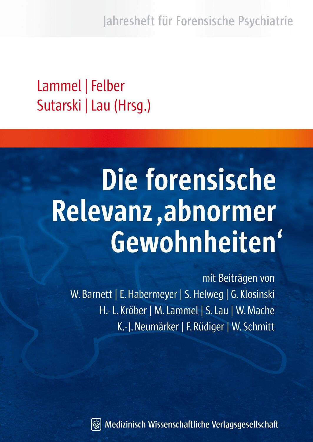 Cover: 9783939069706 | Die forensische Relevanz abnormer Gewohnheiten | Matthias Lammel