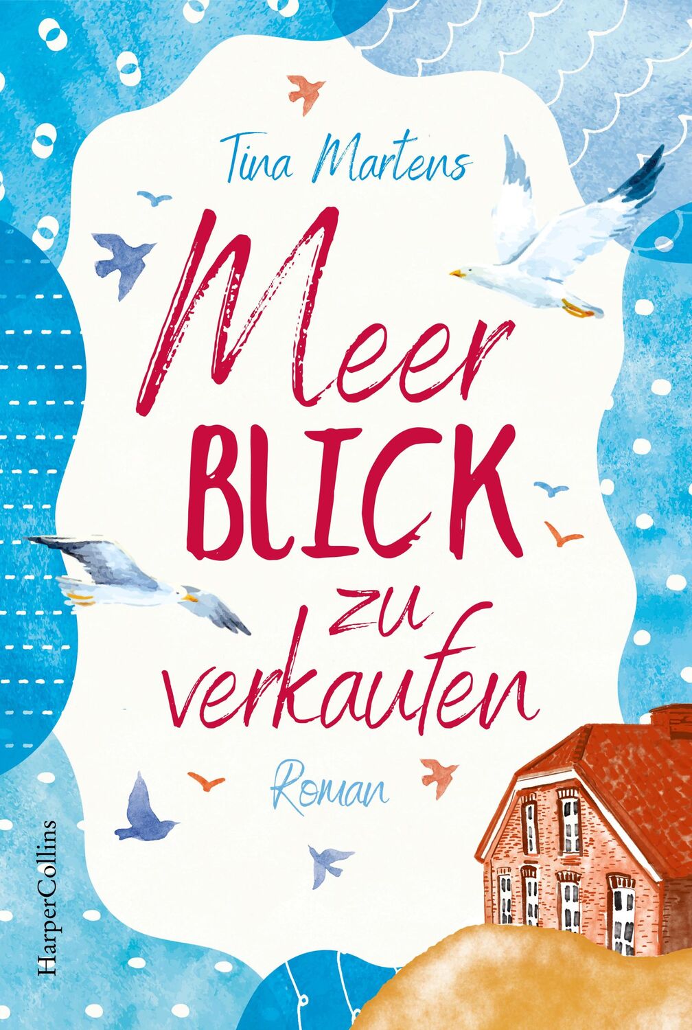 Cover: 9783365005767 | Meerblick zu verkaufen | Tina Martens | Taschenbuch | Nordseeromane