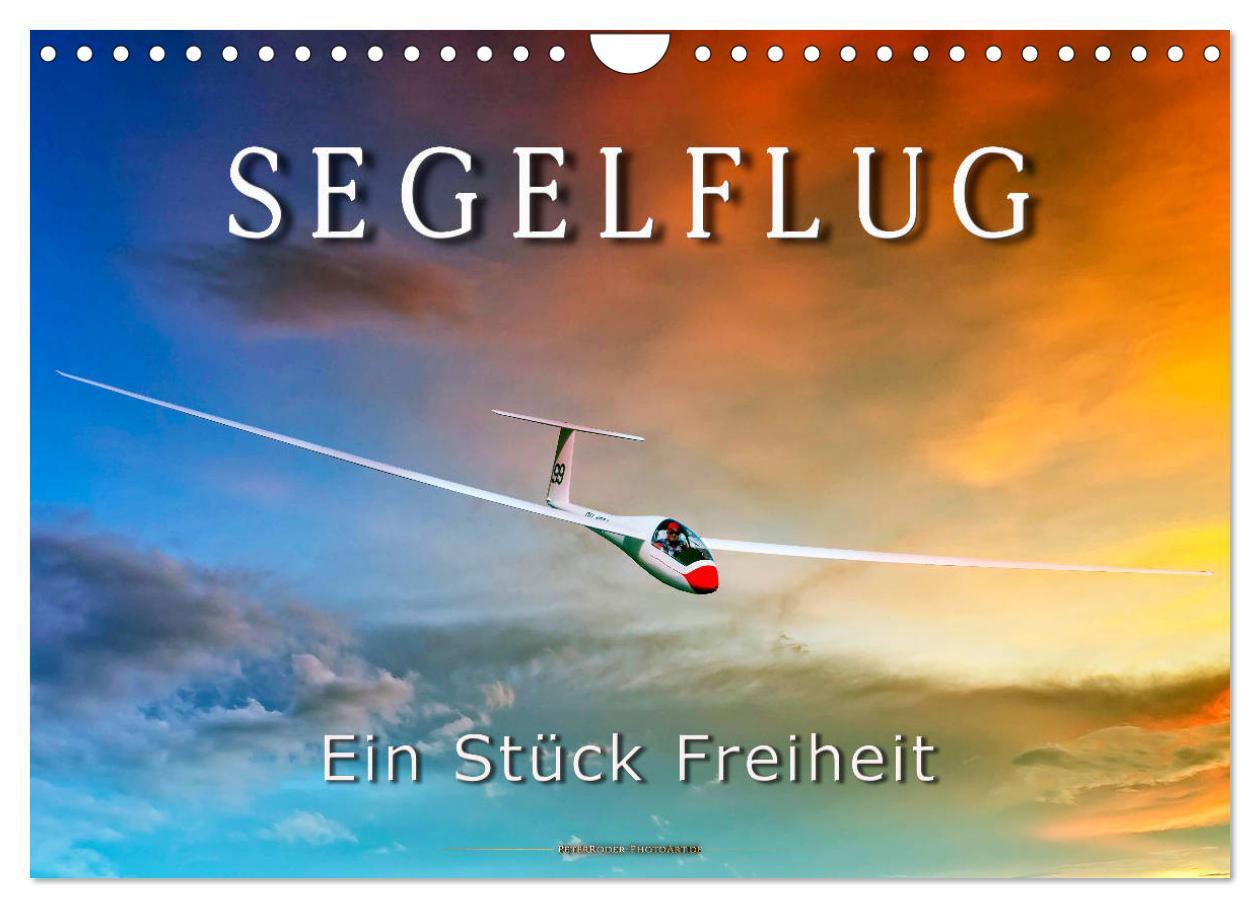 Cover: 9783435149209 | Segelflug, ein Stück Freiheit (Wandkalender 2025 DIN A4 quer),...