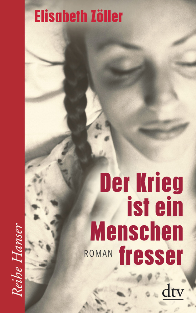 Cover: 9783423626200 | Der Krieg ist ein Menschenfresser | Roman | Elisabeth Zöller | Buch