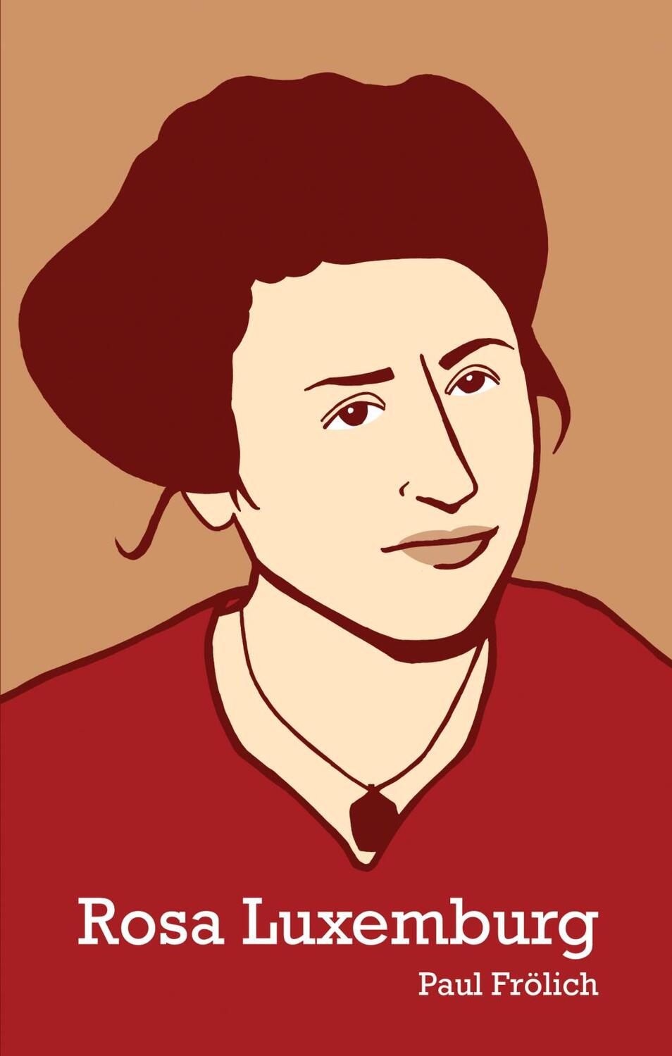 Cover: 9781608460748 | Rosa Luxemburg | Paul Frolich | Taschenbuch | Kartoniert / Broschiert