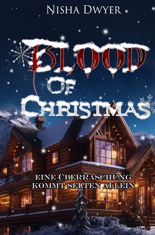 Cover: 9783758451171 | Blood of Christmas | Eine Überraschung kommt selten allein. DE | Dwyer