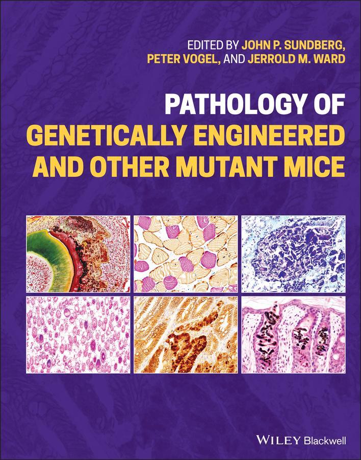 Cover: 9781119624578 | Pathology of Genetically Engineered and Other Mutant Mice | Buch