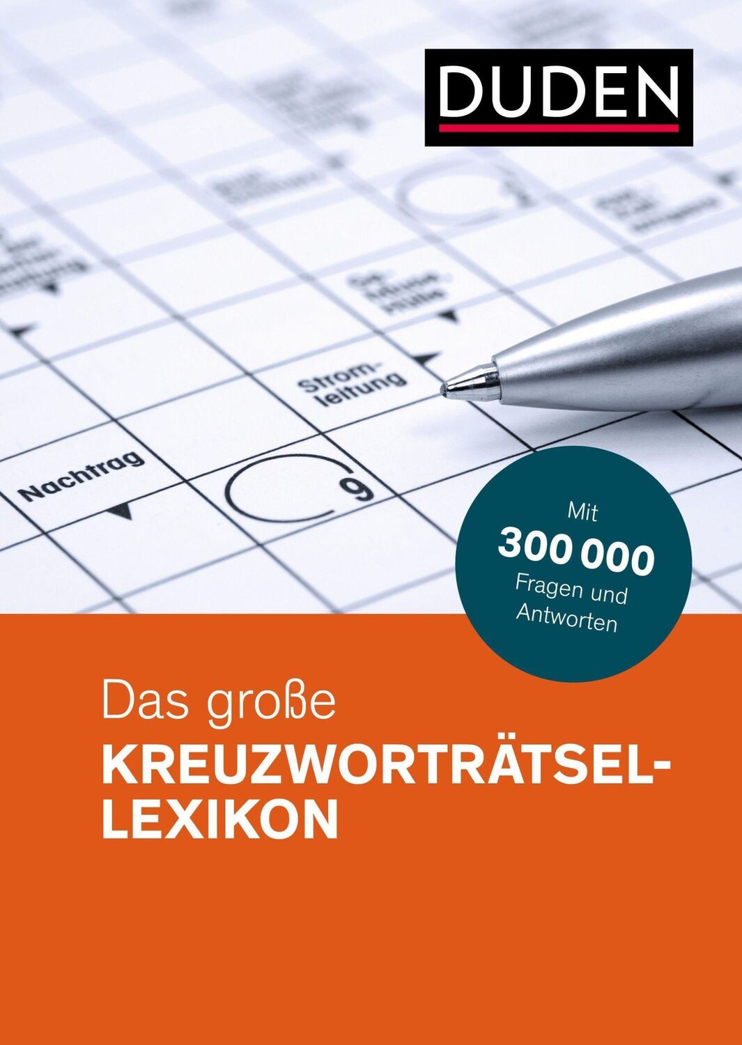 Cover: 9783411054404 | Duden - Das große Kreuzworträtsel-Lexikon | Buch | Duden Rätselbücher