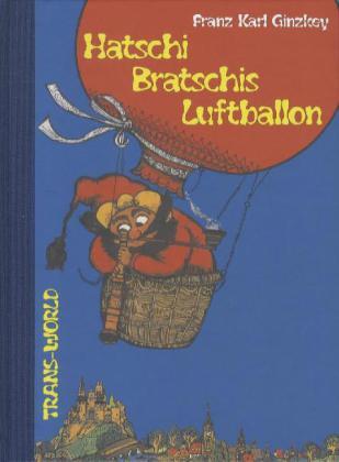 Cover: 9783901710360 | Hatschi Bratschis Luftballon | Franz K Ginzkey | Buch | Deutsch | 2011