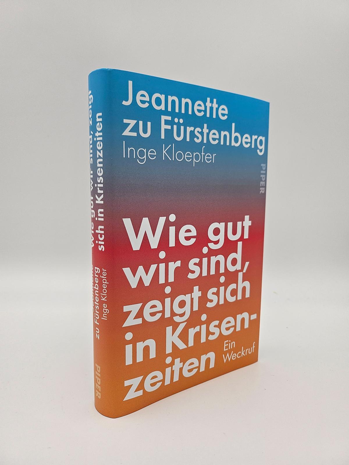 Bild: 9783492073219 | Wie gut wir sind, zeigt sich in Krisenzeiten | Ein Weckruf | Buch