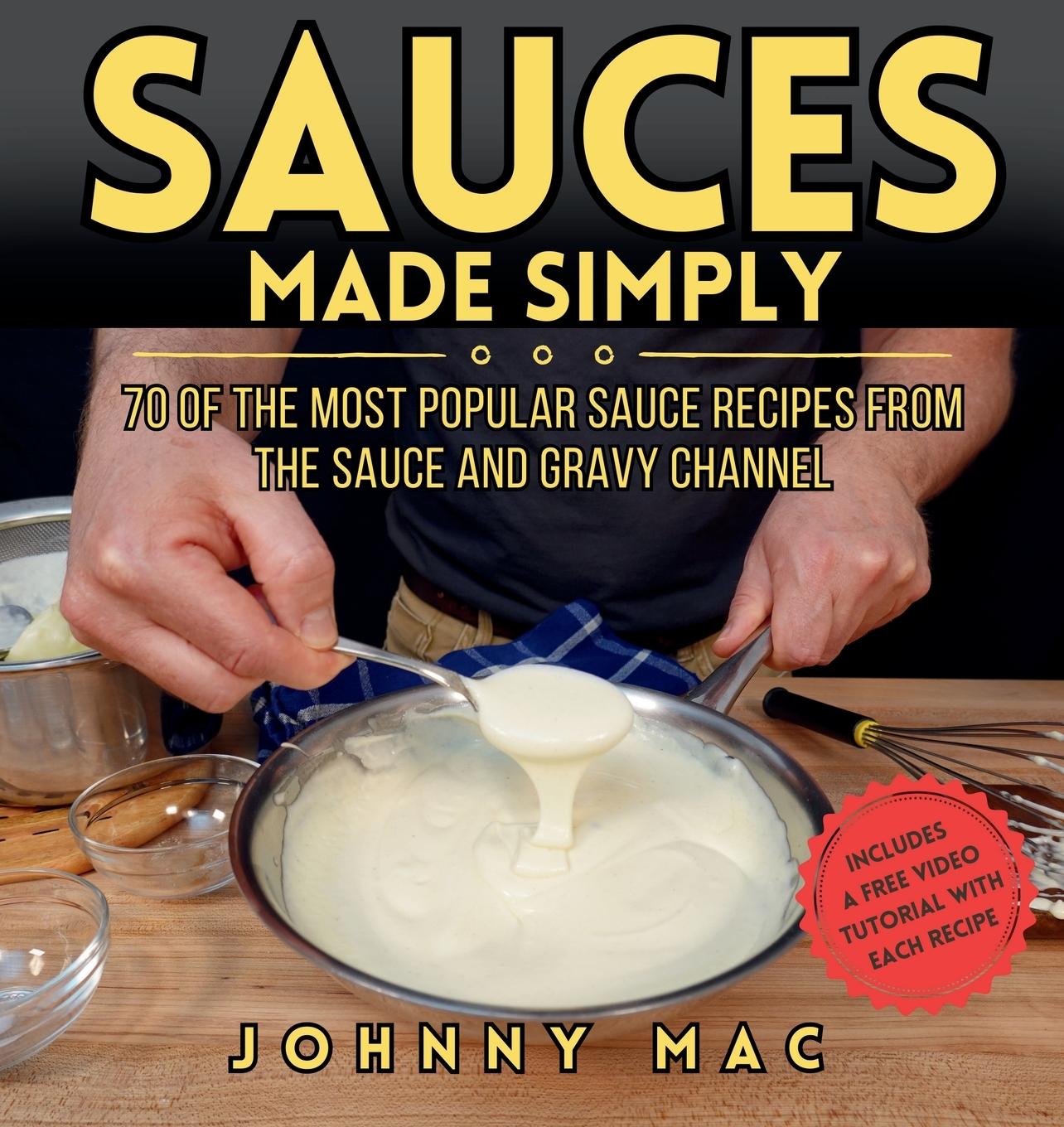 Cover: 9798990993907 | Sauces Made Simply | Johnny Mac | Taschenbuch | Englisch | 2024