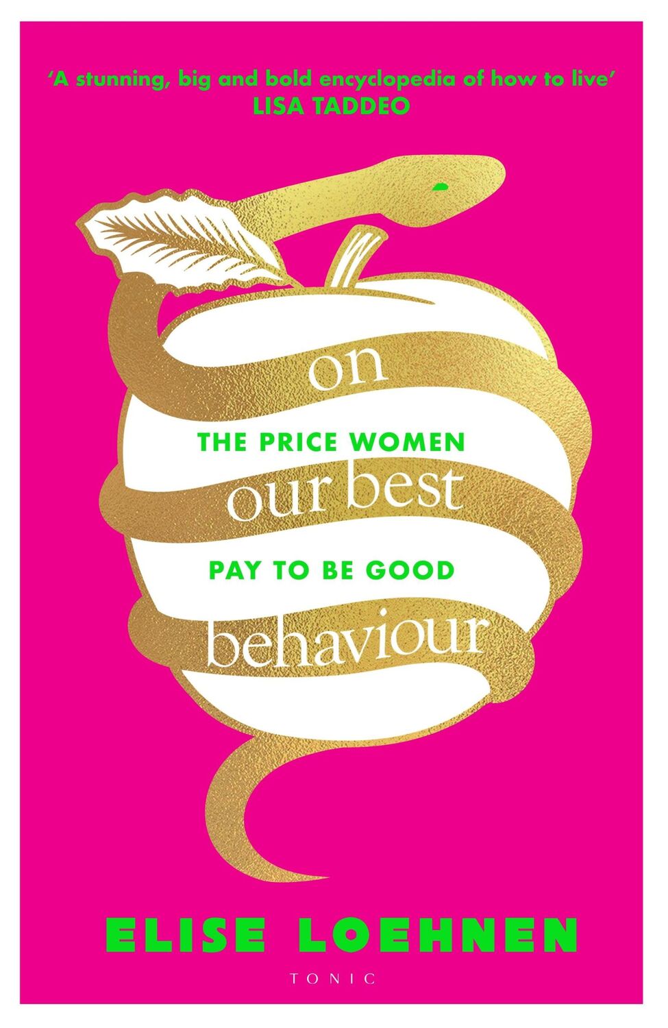 Cover: 9781526651891 | On Our Best Behaviour | The Price Women Pay to Be Good | Elise Loehnen